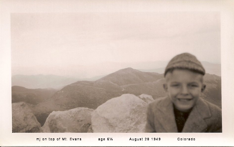 mj age 6&frac12; August 28 1949 atop
        Mt. Evans, Colorado