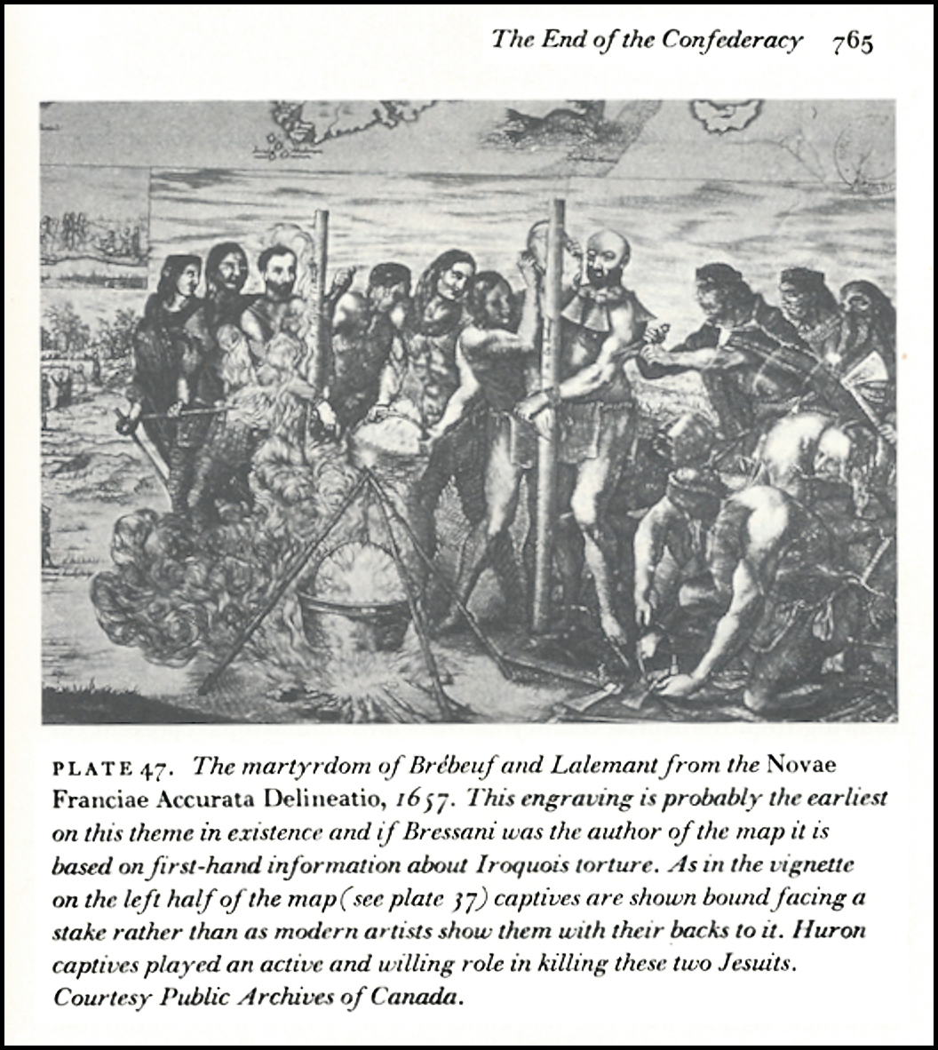 sketch from the 1600s of the ritual
              torture of 2 Jesuit priests by Huron and Iroquois tribes