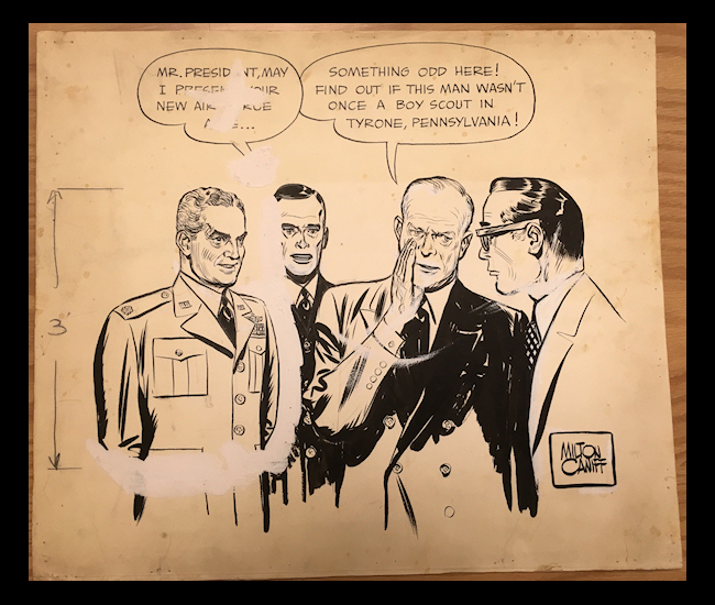 Milton Caniff cartoon of Ike spoofing
            Waring as boy scout who wants to work for Ike's
            administration