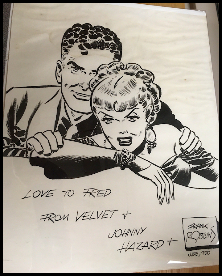 Frank Robbins black and white cartoon:
            faces of Velvet and Johnny Hazard sending their love to
            Fred